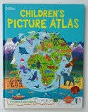 CHILDREN ' S PICTURE ATLAS by STEEVE EVANS , 2017 , TEXT IN LIMBA ENGLEZA * PREZINTA DEFECT LA PRIMELE PAGINI