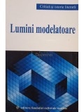 Radu Sandulescu (red.) - Lumini modelatoare (Editia: 2002)