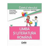 Limba si literatura romana. Caietul elevului pentru clasa a 3-a, semestrul 1 - Constanta Balan