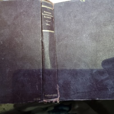 Petroleum transportation handbook, Harold Sill Bell, editor foto