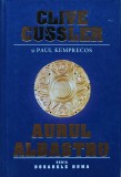 Aurul Albastru - Clive Cussler - Rao, 2006, Cartonata, 414 pagini - Roman Politist, Actiune