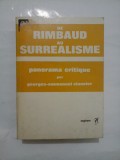 Cumpara ieftin De rimbaud au surrealisme, Panorama critique - Georges-Emmanuel Clancier