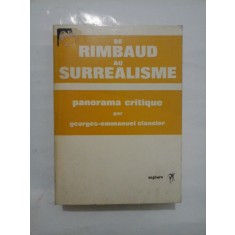 De rimbaud au surrealisme, Panorama critique - Georges-Emmanuel Clancier