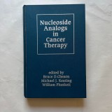 Bruce D. Cheson; Michael Keating - Nucleoside Analogs in Cancer Therapy 1st Ed.