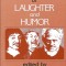 The Philosophy of Laughter and Humor