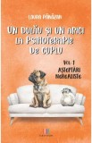 Un dulau si un arici la psihoterapie de cuplu Vol.1: Asteptari nerealiste - Laura Panazan