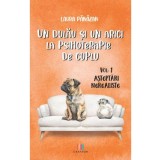 Un dulau si un arici la psihoterapie de cuplu Vol.1: Asteptari nerealiste - Laura Panazan