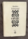 Antim Ivireanul - Opere ed. critica Strempel 1972 cartonata cu supracoperta
