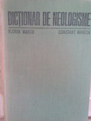 Florin Marcu - Dictionar de neologisme, editia a 3-a (1986) foto