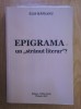 Elis Rapeanu - Epigrama, un stranut literar? (autograf), Poezie, Editura Tipo, 2013, 417 pagini