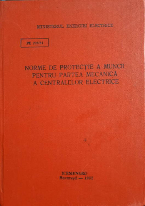 NORME DE PROTECTIA A MUNCII PENTRU PARTEA MECANICA A CENTRALELOR ELECTRICE-COORDONATOR: V. PANTELIMON