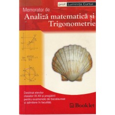 Prof. Luminita Curtui - Memorator de Analiza Matematica si Trigonometrie.