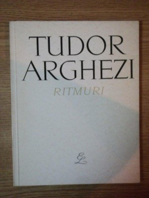 RITMURI de TUDOR ARGHEZI , 1966 foto