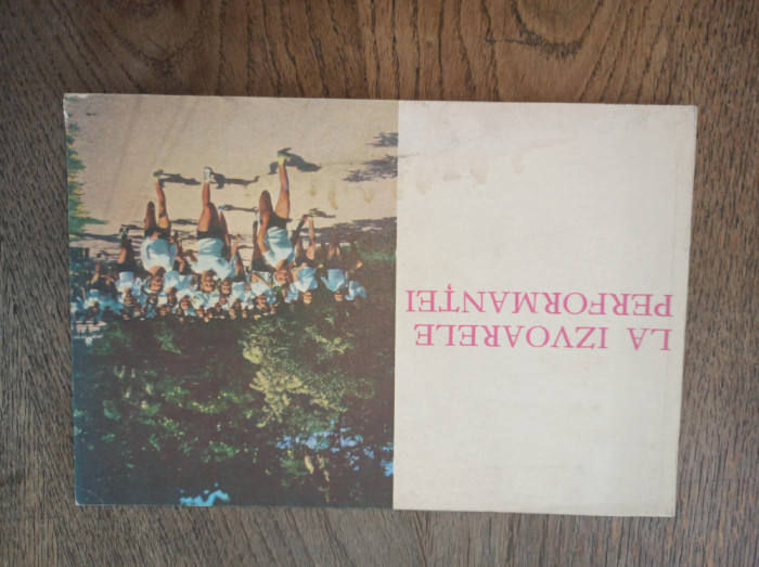 La Izvoarele Performantei - Sport Scolar 1967 ***ALBUM PROPAGANDA