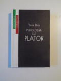 PSIHOLOGIA LUI PLATON de YVON BRES , 2000, Humanitas