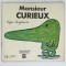 MONSIEUR CURIEUX par ROGER HARGREAVES , 1983, PREZINTA URME DE UZURA
