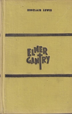 Sinclair Lewis - Elmer Gantry foto