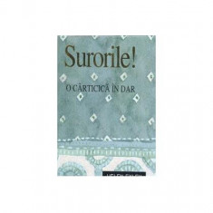 Surorile! - Hardcover - Helen Exley - Helen Exley