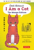I Am a Cat, the Manga Edition: Japan&#039;s Most Popular Novel
