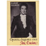 Harry Negrin - Opereta, dragostea mea - Ion Dacian - 130501