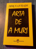 Arta de a muri Mircea Eliade
