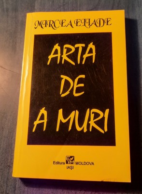 Arta de a muri Mircea Eliade foto