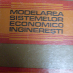 Modelarea Sistemelor Economico Ingineresti - A. Carabulea ,549299