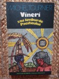 VINERI SAU LIMBURILE PACIFICULUI-MICHEL TOURNIER