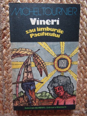 VINERI SAU LIMBURILE PACIFICULUI-MICHEL TOURNIER foto