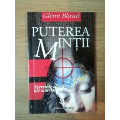PUTEREA MINTII de GLENN BLAND , 1998
