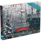 Captiv in zapada - Eva Eich - Casa