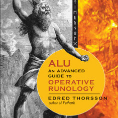 Alu, an Advanced Guide to Operative Runology