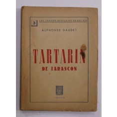 TARTARIN DE TARASCON par ALPHONSE DAUDET , EDITIE INTERBELICA