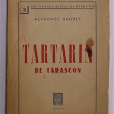 TARTARIN DE TARASCON par ALPHONSE DAUDET , EDITIE INTERBELICA
