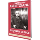 Insemnari Zilnice Vol.2: 1 Ianuarie - 30 Iunie 1937, Constantin Argetoianu - Editura Paul Editions