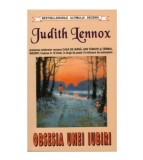 Judith Lennox - Obsesia unei iubiri - 123571