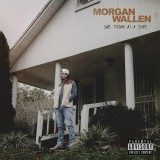 One Thing At A Time | Morgan Wallen