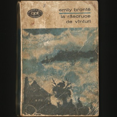 LA RĂSCRUCE DE V&amp;Icirc;NTURI / V&amp;Acirc;NTURI - EMILY BRONTE - BPT foto