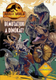 Jurassic World - Vil&aacute;guralom - Bemutatjuk a d&iacute;n&oacute;kat!