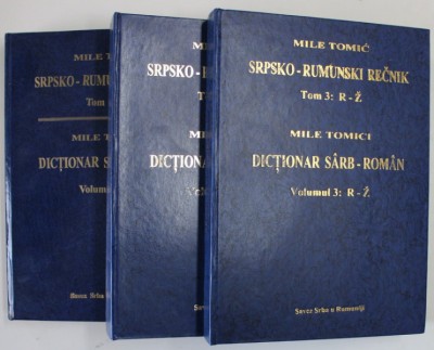 DICTIONAR SARB - ROMAN de MILE TOMIC , VOLUMELE I - III , 1998 -1999 , PREZINTA PETE PE EXTREMITATEA BLOCULUI DE FILE foto