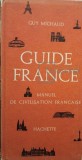 Guy Michaud - Guide France (Editia: 1964)