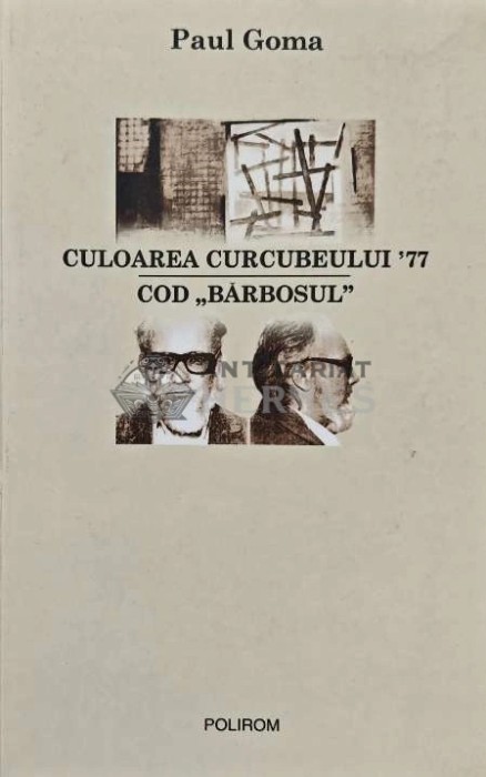 Culoarea curcubeului 77. Cod barbosul - Paul Goma (AG95)