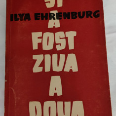 Ilya Ehrenburg - Și a fost ziua a doua (Ed. Cartea Rusă - 1957)