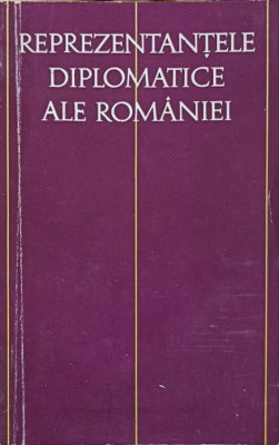 REPREZENTANTELE DIPLOMATICE ALE ROMANIEI VOL.1 1859-1917-COLECTIV foto