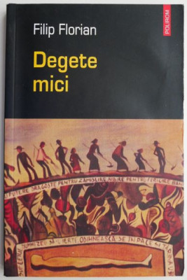 Degete mici &amp;ndash; Filip Florian foto