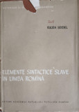 ELEMENTE SINTACTICE SLAVE IN LIMBA ROMANA-EUGEN SEIDEL
