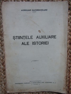 Stiintele auxiliare ale istoriei - AURELIAN SACERDOTEANU foto