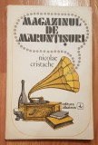 Magazinul de maruntisuri de Nicolae Cristache