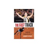 The Fast Track: Inside the Surging Business of Women's Sports