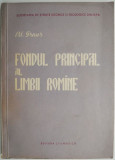 Fondul principal al limbii romane &ndash; Al. Graur